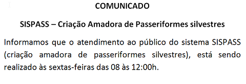 COMUNICADO SISPASS – Criação amadora de passariformes silvestres